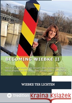 Becoming Wiebke II ter Lichten, Wiebke 9783384786975 tredition - książka