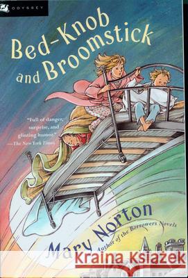 Bed-Knob and Broomstick Mary Norton Erik Blegvad 9780152024567 Odyssey Classics - książka