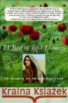 Bed of Red Flowers: In Search of My Afghanistan Pazira, Nelofer 9780743281331 Free Press