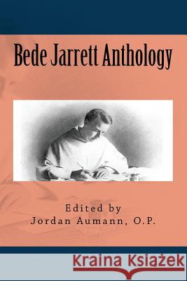 Bede Jarrett Anthology Bede Jarrett Jordan Aumann 9781623110086 New Priory Press - książka