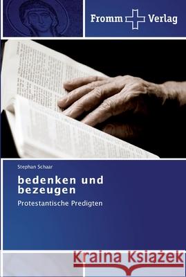 bedenken und bezeugen Schaar, Stephan 9783841601711 Fromm Verlag - książka