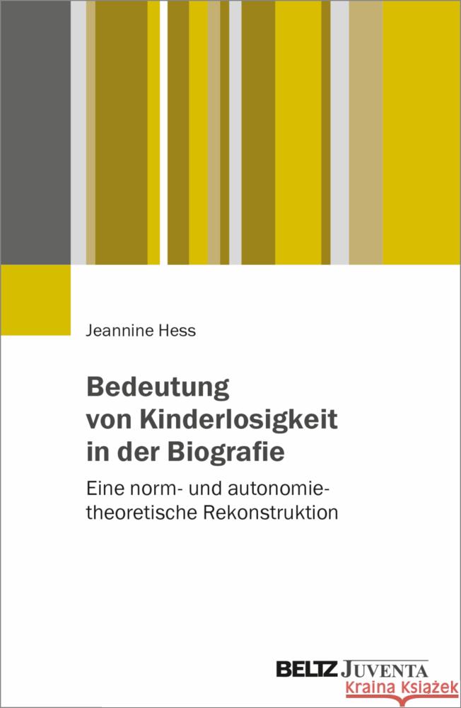 Bedeutung von Kinderlosigkeit in der Biografie Hess, Jeannine 9783779972921 Beltz Juventa - książka