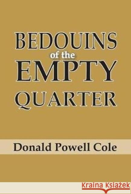 Bedouins of the Empty Quarter Donald Powell Cole 9781138519299 Routledge - książka