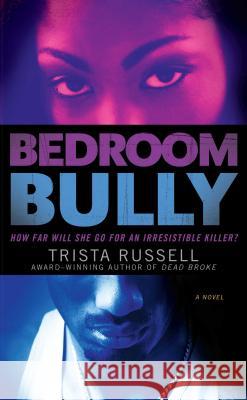Bedroom Bully Trista Russell 9781416553922 Simon & Schuster - książka