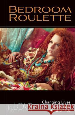 Bedroom Roulette Anonymous                                Ron Hogan 9780988762701 Broadlit - książka