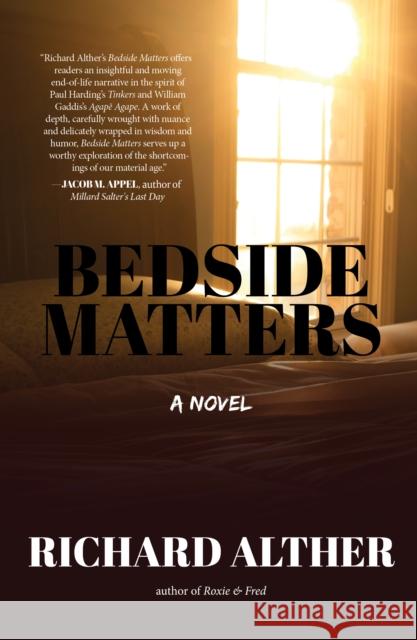 Bedside Matters Alther, Richard 9781644281635 Rare Bird Books - książka