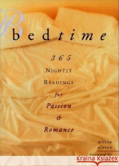 Bedtime: 365 Nightly Readings for Passion and Romance [With French Flaps] Alvrez, Alicia 9781573241847 Conari Press,U.S. - książka