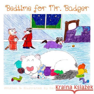 Bedtime for Mr. Badger Sarah Keyes Hannah Keyes 9781365311888 Lulu.com - książka