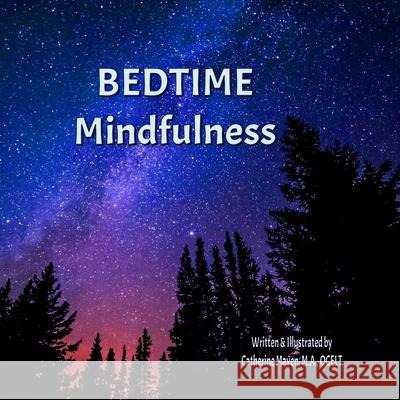 Bedtime Mindfulness: (For Adults & Children) Catherine Maven, Catherine Maven 9781990333071 Otter-Girl Press - książka