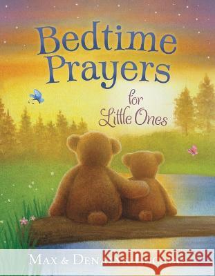 Bedtime Prayers for Little Ones Max Lucado Denalyn Lucado Lisa Alderson 9781400242559 Thomas Nelson - książka