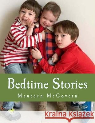 Bedtime Stories Maureen a. McGovern 9780692849309 Maureen McGovern - książka