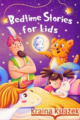 Bedtime Stories for kids 2: Five minute stories for boys and girls 4-8 years old Fabler, Alex 9798435227147 Independently published - książka