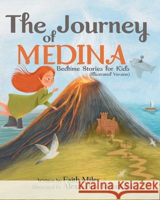 Bedtime Stories for Kids: The Journey of Medina Faith Miles Alexandra Bulankina 9781954151239 Independently Published - książka