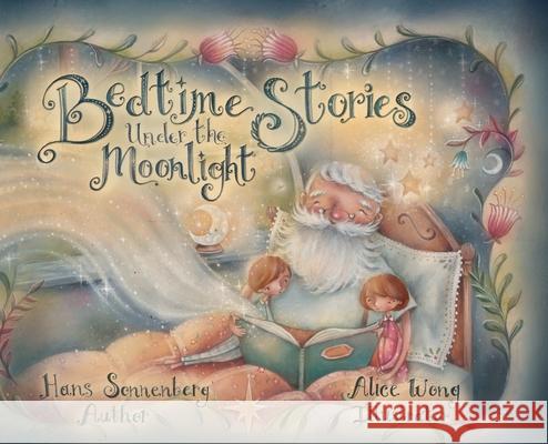 Bedtime Stories Under the Moonlight Hans Sonnenberg Alice Wong 9781965931080 Bedtime Stories Under the Moonlight - książka
