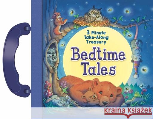 Bedtime Tales: 3-Minute Take Along Treasury Sequoia Children's Publishing 9781642690118 Phoenix International Publications, Incorpora - książka