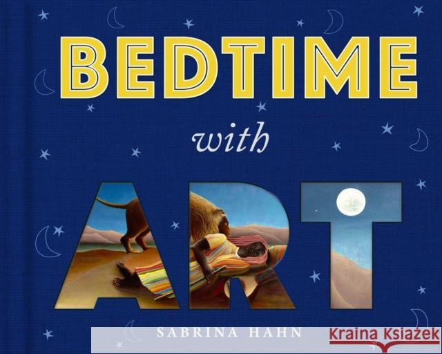 Bedtime with Art Sabrina Hahn 9781510762749 Skyhorse Publishing - książka