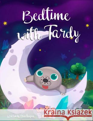 Bedtime with Tardy Mr Dan Keegan MS Caroline Artayudianto 9781544812885 Createspace Independent Publishing Platform - książka