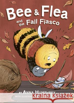 Bee & Flea and the Fall Fiasco Anna Humphrey Mike Deas 9781771476102 Owlkids - książka