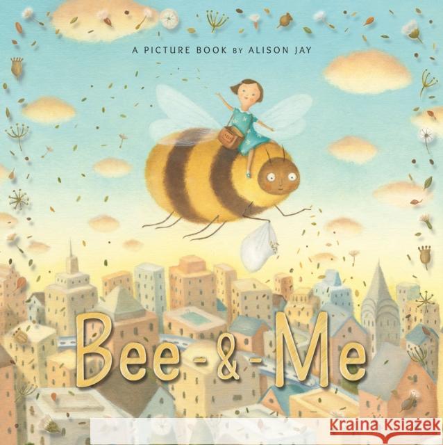 Bee & Me Jay, Alison 9781910646199 Old Barn Books - książka