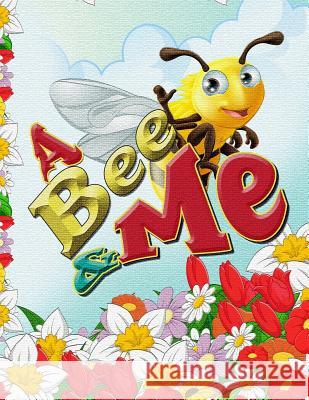 Bee and Me Amr Zakaria Tigatelu Tigatel 9781512234206 Createspace - książka