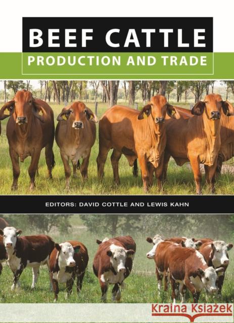 Beef Cattle Production and Trade David Cottle Lewis Kahn  9780643109889 CSIRO Publishing - książka