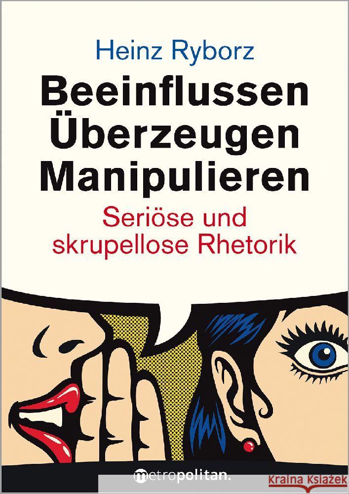 Beeinflussen - Überzeugen - Manipulieren Ryborz, Heinz 9783961860722 Metropolitan - książka