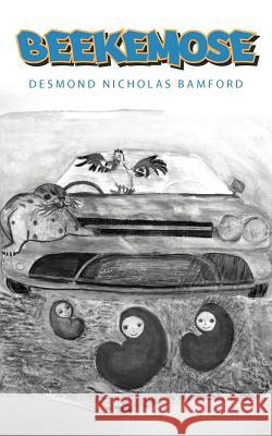 Beekemose Desmond Nicholas Bamford 9781468577730 Authorhouse - książka