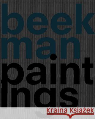 Beekman - Paintings Hans Den Hartog Jager, Rudi Fuchs, Anna Tilroe, Tjebbe Beekman 9789462086340 Netherlands Architecture Institute (NAi Uitge - książka