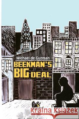 Beekman's Big Deal Michael d 9781480284227 Createspace - książka