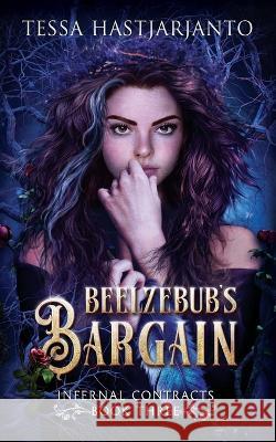 Beelzebub's Bargain Tessa Hastjarjanto 9789083220918 Narratess - książka