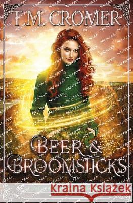 Beer & Broomsticks T M Cromer 9781956941135 Fae Press - książka