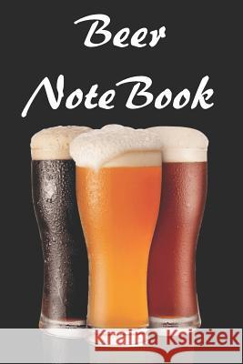 Beer Note Book Drinky Beerlover 9781082792144 Independently Published - książka