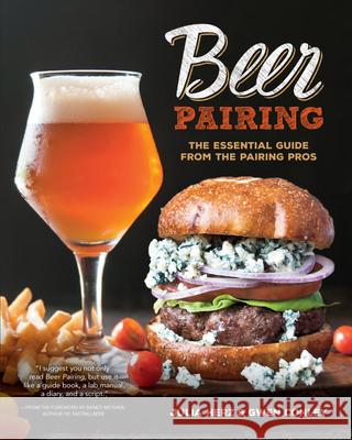 Beer Pairing: The Essential Guide from the Pairing Pros Herz, Julia 9780760375662 Voyageur Press (MN) - książka