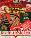 Beermats and Hellraisers Stuart Toolin 9781715039769 Blurb