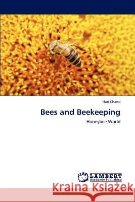 Bees and Beekeeping Hari Chand 9783848448654 LAP Lambert Academic Publishing - książka