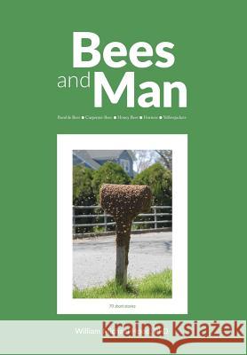 Bees and Man William Michael Hood, Simon John Paterson 9781912271450 Northern Bee Books - książka