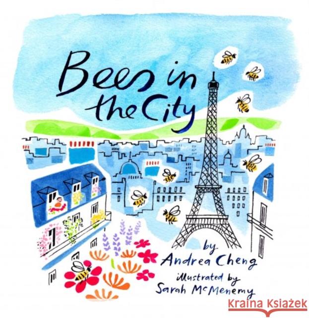 Bees in the City Andrea Cheng Sarah McMenemy 9780884485209 Tilbury House Publishers - książka