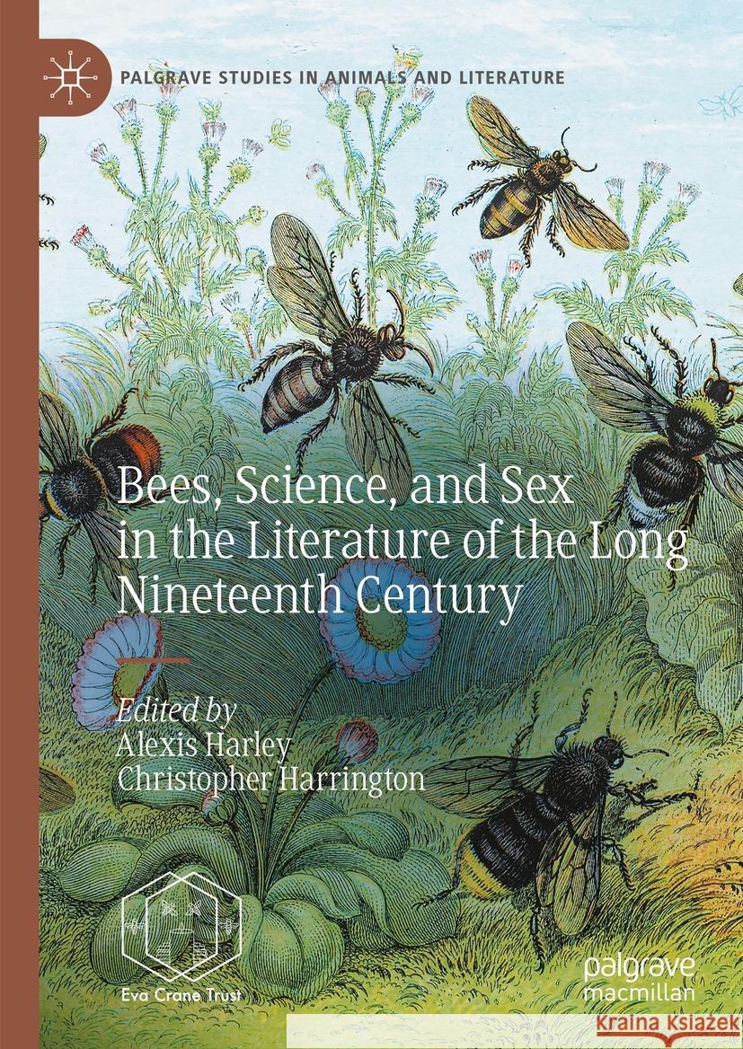 Bees, Science, and Sex in the Literature of the Long Nineteenth Century  9783031395697 Springer International Publishing - książka