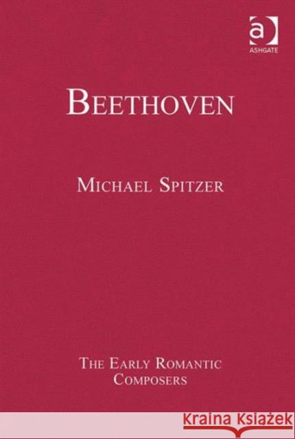 Beethoven Michael Spitzer Michael Spitzer  9781472440303 Ashgate Publishing Limited - książka