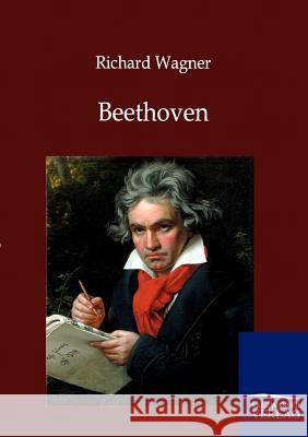 Beethoven Wagner, Richard 9783864445606 Salzwasser-Verlag - książka