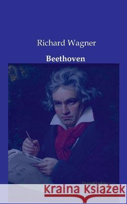 Beethoven Wagner, Richard 9783956980077 Europäischer Musikverlag im Vero Verlag - książka