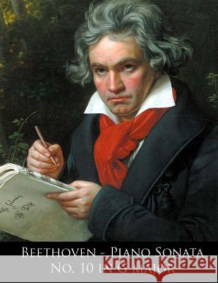 Beethoven - Piano Sonata No. 10 in G major Beethoven, L. Van 9781499704396 Createspace - książka