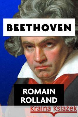 Beethoven by Romain Rolland Super Large Print 9781981816552 Createspace Independent Publishing Platform - książka