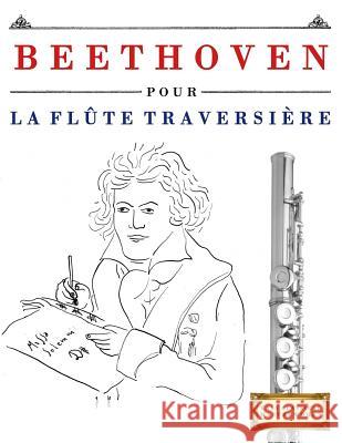 Beethoven Pour La FL Easy Classical Masterworks 9781976208034 Createspace Independent Publishing Platform - książka