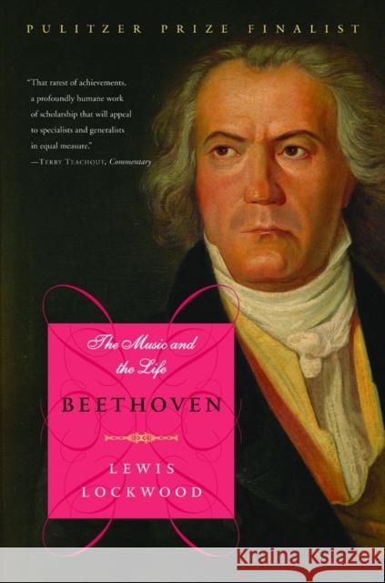 Beethoven: The Music and the Life Lockwood, Lewis 9780393326383 WW Norton & Co - książka