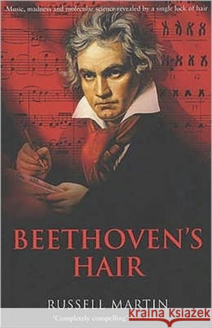 Beethoven's Hair Russell Martin 9780747553403 Bloomsbury Publishing PLC - książka