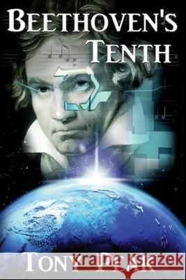 Beethoven's Tenth Tony Peak 9781680681703 Ethan Ellenberg Literary Agency - książka