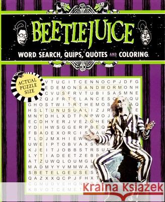 Beetlejuice Word Search, Quips, Quotes, and Coloring Book Editors of Thunder Bay Press 9781667208251 Thunder Bay Press - książka
