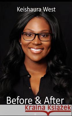 Before & After Keishaura West 9780692098851 DP Rochelle - książka