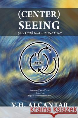 (Before) A Journey form V. H. Alcantar 9781685371319 Dorrance Publishing Co. - książka